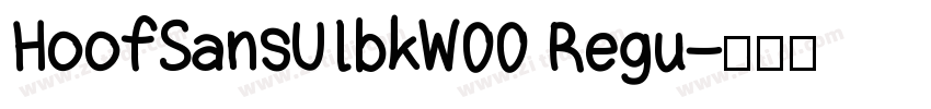 HoofSansUlbkW00 Regu字体转换